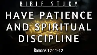 HOW TO OVERCOME SPIRITUAL BURNOUT AND BUILD UNBREAKABLE RESILIENCE FAST - ROMANS 12:11-12