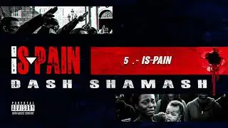 Dash Shamash - Is-Pain