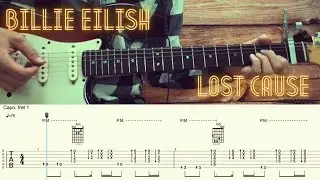 Billie Eilish - Lost Cause  / Guitar Tutorial / Tabs + Chords