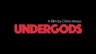 UNDERGODS - Official Trailer