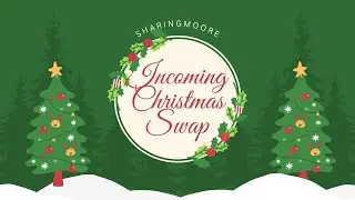 Incoming Christmas Swap From Lisa  @happycrafter  ~ Sharingmoore