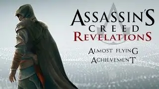 Almost Flying Achievement - The Ezio Collection: ACR