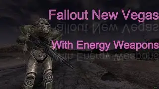 Can you beat Fallout New Vegas with energy weapons only?