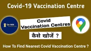 Covid Vaccination Centre Near Me | Vaccination Centres Near Me | Covid-19 Vaccination Centres
