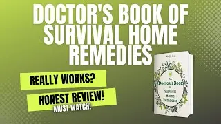 Doctor's Book of Survival Home Remedies Review | Doctor Herzog Remedies | Book Of Home Remedies 2023