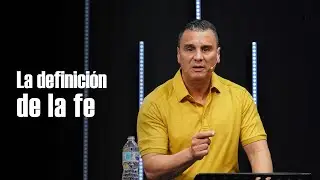 Camina por fe | La definici&oacute;n de la fe | CDA Miami | Bobby Cruz Jr.