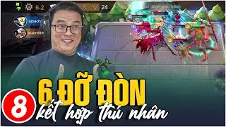 6 THÚ NHÂN và 6 ĐỠ ĐÒN Cờ Liên Quân Phiên Bản Mới