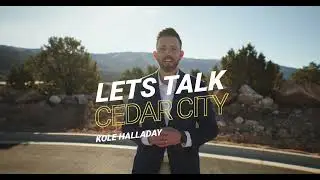 Let's Talk Cedar City: South Mountain Development