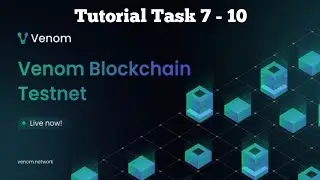 Venom Testnet Tutorial Task 7 - 10 | Oasis Galery, VenomPad, Snipa & Numi