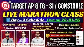 🎯 TARGET AP & TG SI / CONSTABLE 🔥LIVE MARATHON CLASSES - 03🔥 Concept + Practice 🔴LIVE @ 10 am