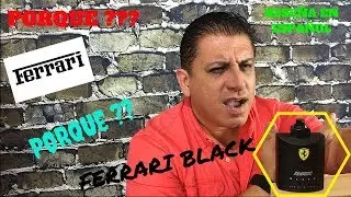 FERRARI BLACK by Ferrari  || Porque Ferrari Porque ??? ....