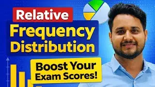 #7 Relative Frequency distribution| How to make a Relative Frequency table | Statistics 