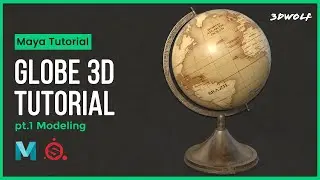 Prop Modeling in Maya Tutorial - Creating A Globe 3D Model in Autodesk Maya 2022