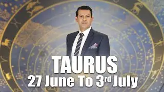 Taurus Weekly Horoscope 27 June to 3rd july 2021 | yeh hafta kaisa reh ga?