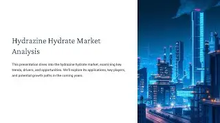 Hydrazine Hydrate Market