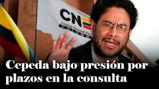 Tiempos ajustados e incertidumbre: Lo que rodea la participación de Cepeda en la consulta de marzo