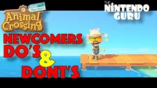 Do's and Dont's for Animal Crossing New Horizons NEWCOMERS! | Nintendo Guru