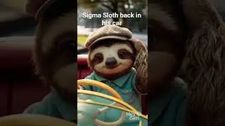Sigma Sloth back in his car #ai #music #automobile #grwm #asmr #america #sloth #sigma #history