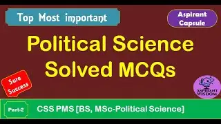 Solved Political Science  MCQs For CSS PMS [BS MSc Political Science MCQS