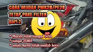 Pasang Filter Original Pakai Karbu PWK28 di Satria Fu | Part 2