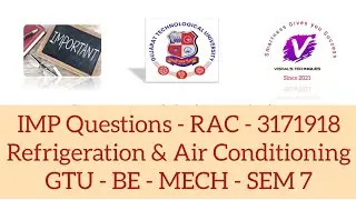 IMP Questions RAC | Refrigeration & Air Conditioning - 3171918 | GTU BE MECH SEM 7 IMP Questions