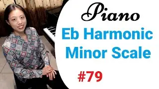 Eb Harmonic Minor Scale (Piano Scales and Arpeggios #79)