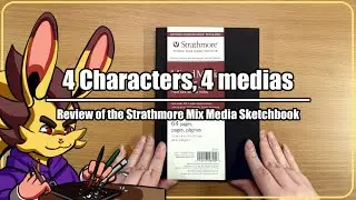 Trying out the Strathmore Mixed Media Sketchbook!