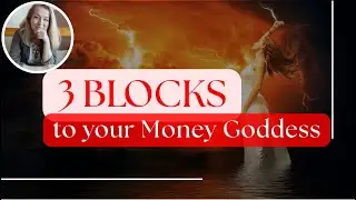 🛑 3 Blocks That Stop You from Being a Money Goddess (And How to Clear Them)