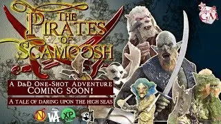 Pirates of Scamoosh Play-Through Nautical Campaigns