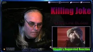 Killing Joke - First Time Hearing - Love Like Blood - Requested Reaction