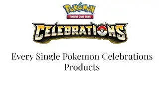 Pok&eacute;mon Celebrations Product Guide