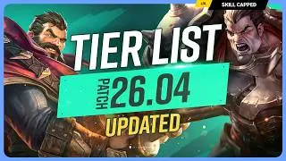 NEW UPDATED TIER LIST for PATCH 26.04! - League of Legends