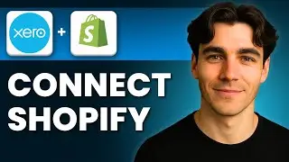 How to Integrate Shopify With Xero (Tutorial 2026)