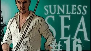 Sunless Sea Part 16 - Thanksgiving On Station III