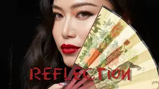 Reflection (Mulan) : ANNatnatcha