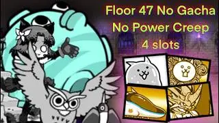 Floor 47 | No Gacha, No Power Creep, 4 slots only - The Battle Cats