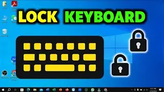 How To Lock & Unlock Keyboard on Windows