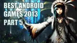 Top 18 Best Android Games 2013 Part 5