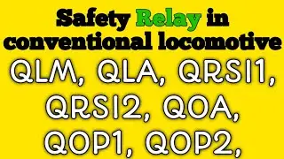 Safety relay in conventional locomotive | safety Relay | पारंपरिक लोकोमोटिव में सेफ्टी रिले | Relay