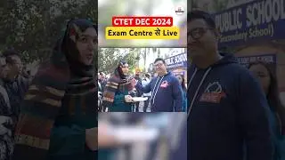 CTET DEC 2024 | Exam Centre से Live 🔥| @KDLiveTeaching #examcenter #examreview