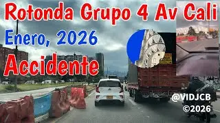 Rotonda elevada con Accidente Grupo 4 Avenida Cali