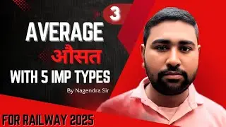 PART 3 Average ( औसत ) | Nagendra Sir | Math Sathi | RPF | GROUP D | math sathi avrage by nagendra s