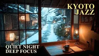 Kyoto Night Caf&eacute; Jazz 🌙 WARM PIANO for Deep Focus & Late Night Study Music