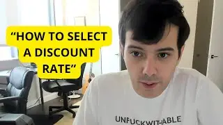 Martin Shkreli Teaches How to Choose A Discount Rate (Finance Lesson)