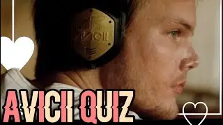 ♡「What Song Are You By Avicii? Quiz」↲ ♡