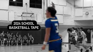 2024 School Basketball Tape