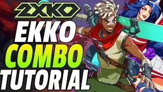 2XKO Ekko Combos - 2XKO Ekko Combo Tutorial