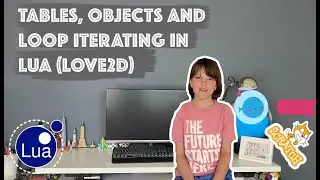 TABLES, OBJECTS and ITERATING through list of values in LUA (LOVE2D)
