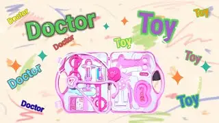 Doctor Toys | Kid Learn To Know Medical Equipment @goarrhf