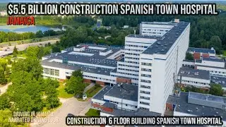 Construction Spanish Town Hospital Jamaica
